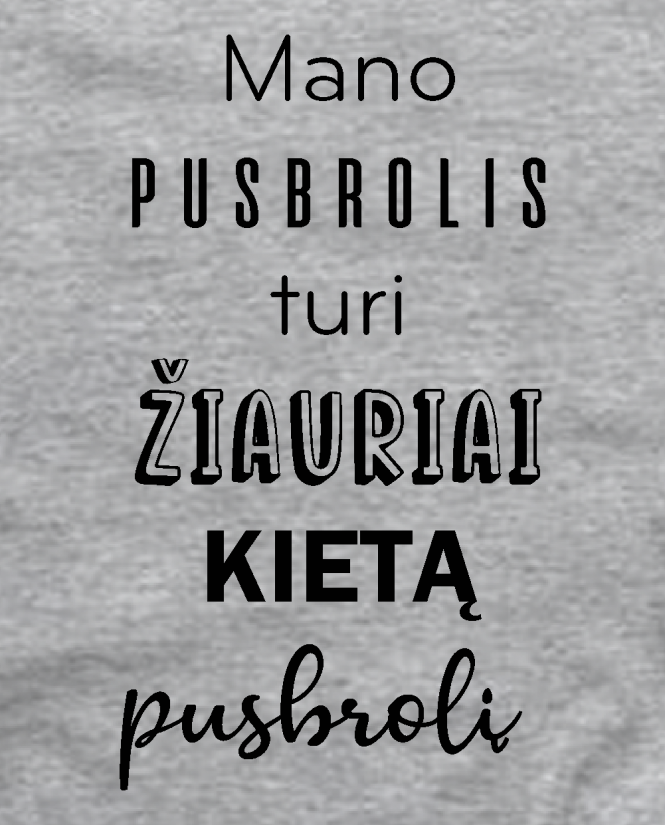 Žiauriai kietas pusbrolis